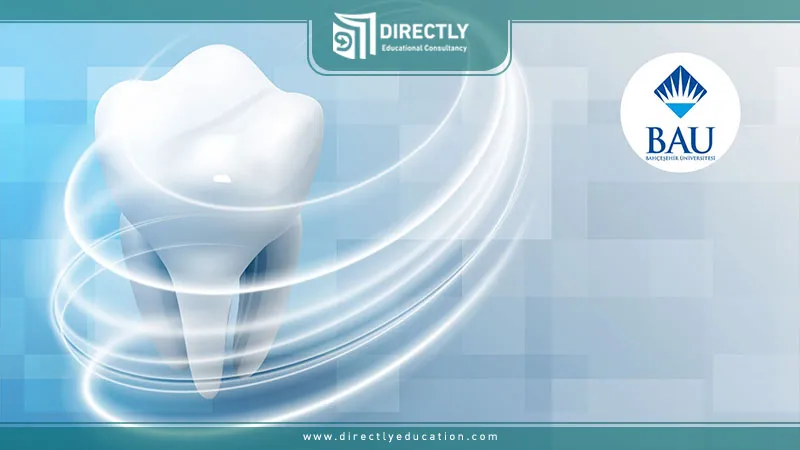 Costs and Requirements for Studying Dentistry at Bahçeşehir University